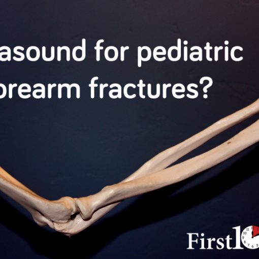 Ultrasound for pediatric forearm fractures