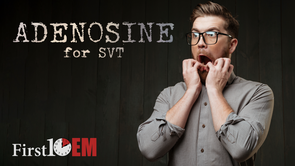 adenosine is a bad choice for SVT