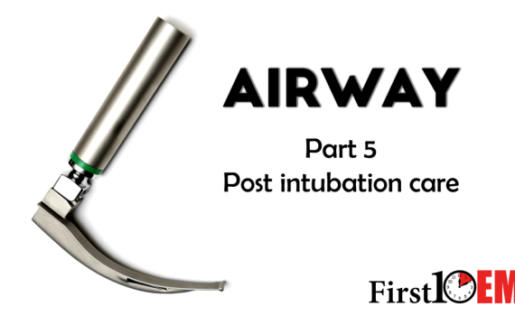 Airway series Post intubation care