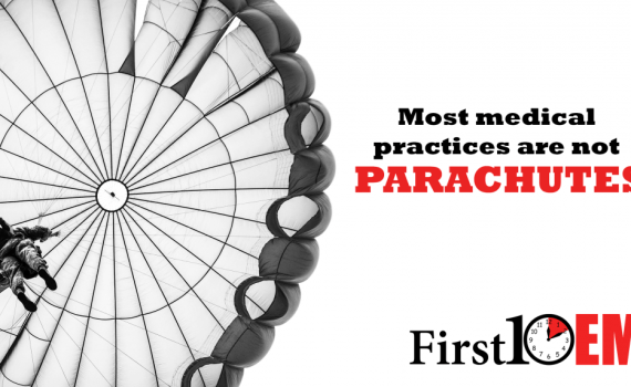 Most medical practices are not parachutes