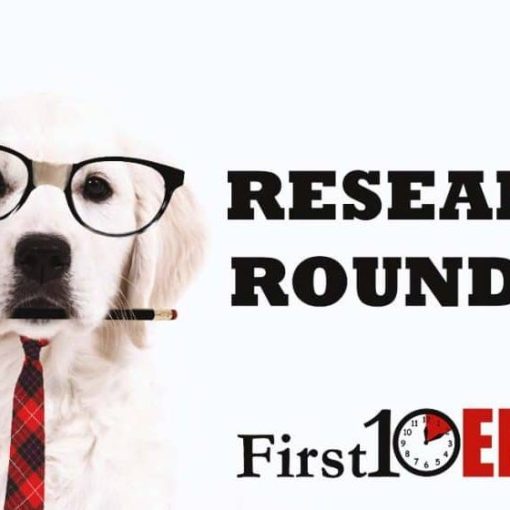 Research Roundup First10EM best of emergency medicine research