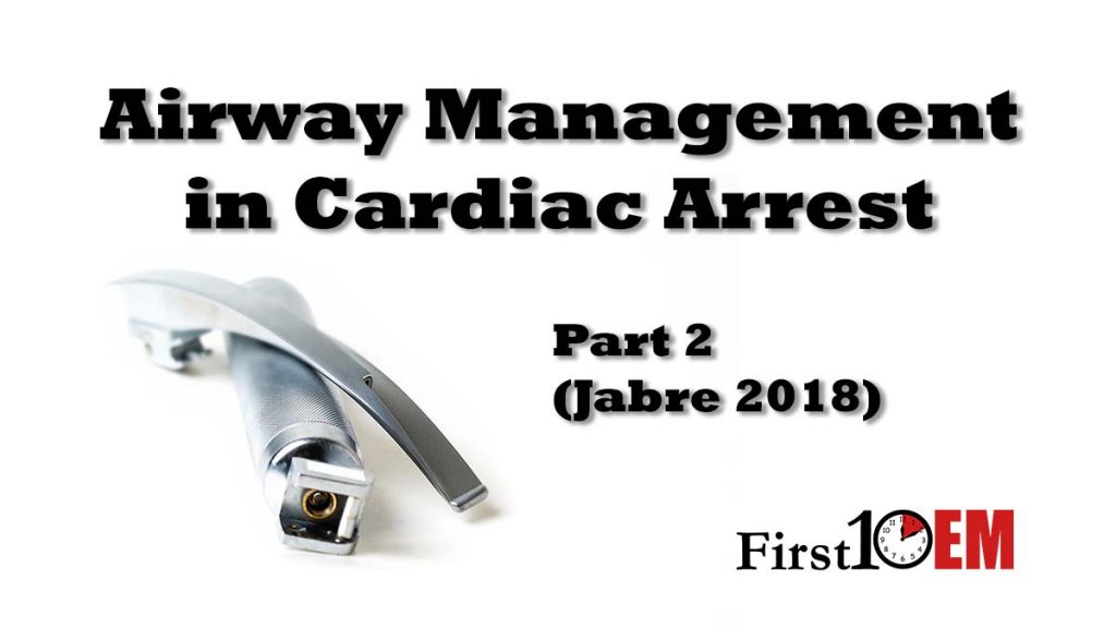 Airway management in cardiac arrest Jabre 2018