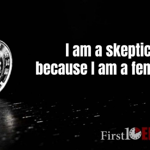 I am a skeptic because I am a feminist