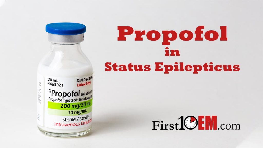 propofol in an aggressive seizure algorithm