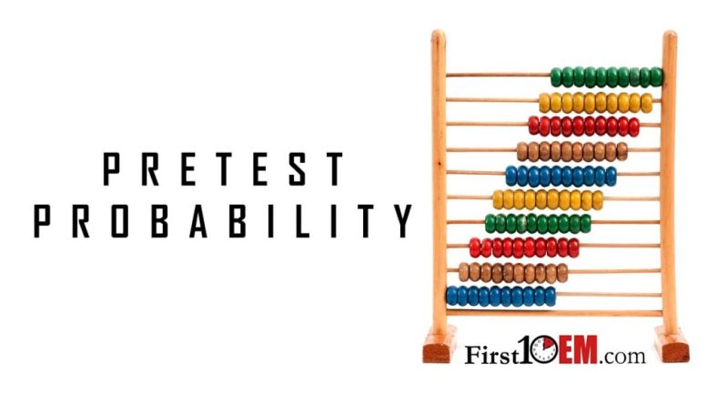Why pretest probability is essential