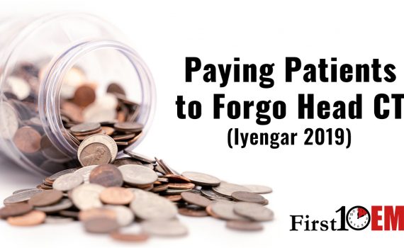 Paying patients to forgo head CT