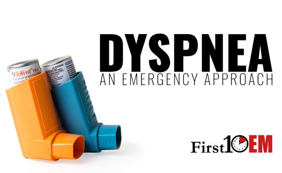 an emergency medicine approach to shortness of breath or dyspnea