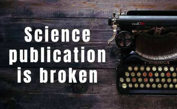 Science publication is broken