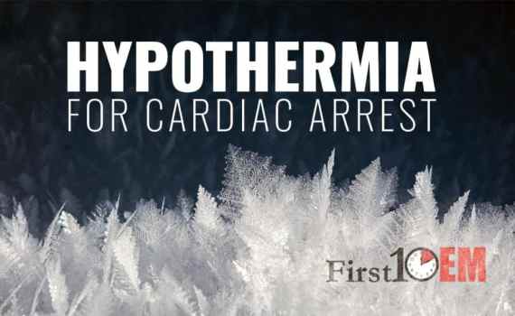 Hypothermia for cardiac arrest