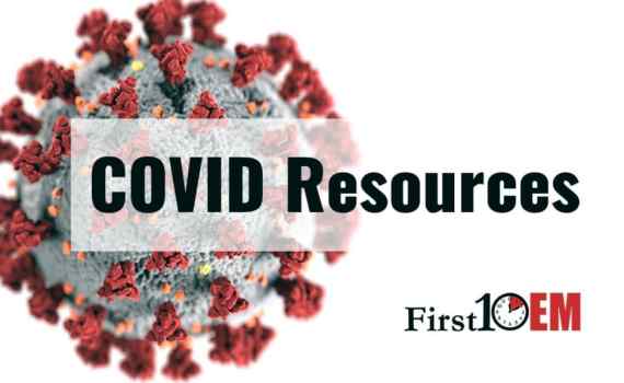 COVID-19 resources First10EM