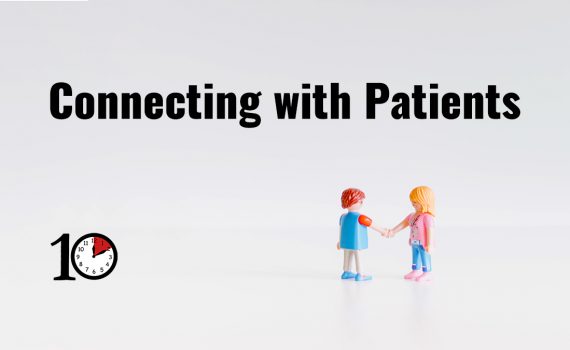 Connecting with patients