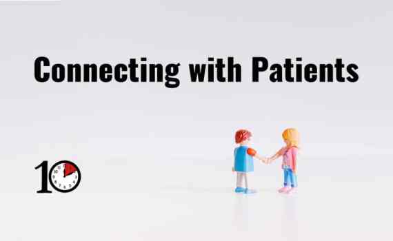 Connecting with patients