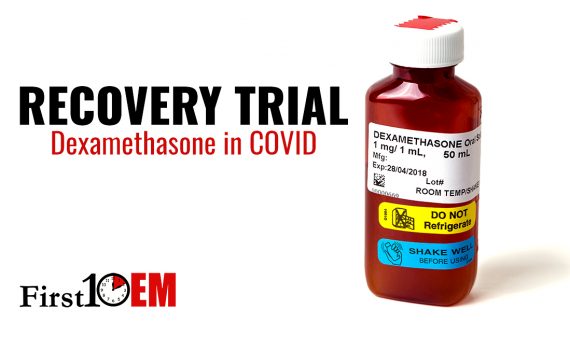 Dexamethsone in COVID RECOVERY trial
