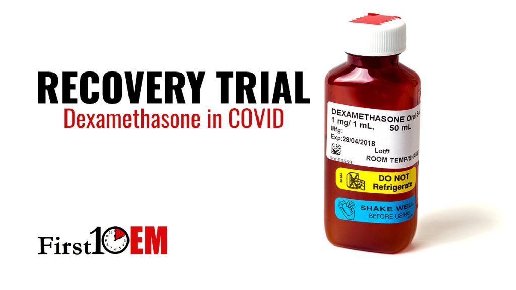 Dexamethsone in COVID RECOVERY trial