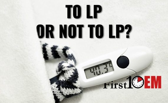 To LP to not to LP febrile infants