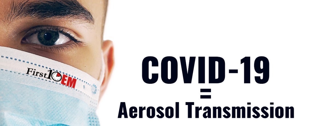 Covid-19 is spread by aerosol transmission