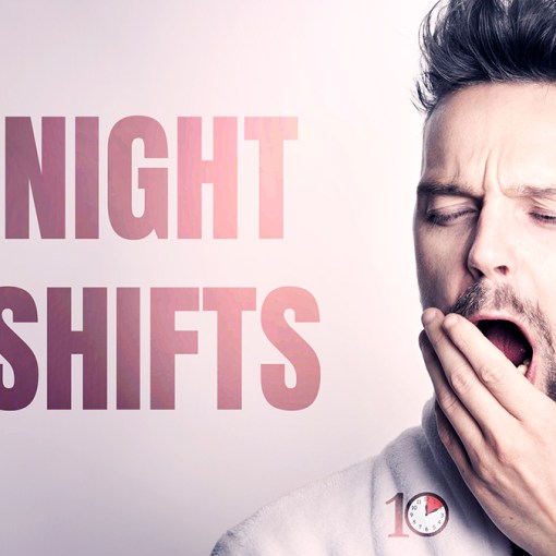 Night shifts