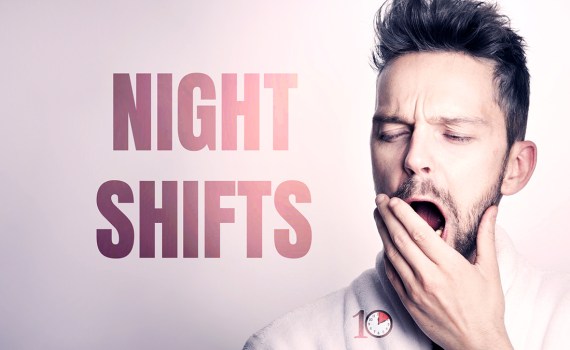 Night shifts