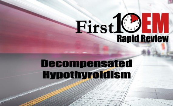 severe hypothyroidism rapid review