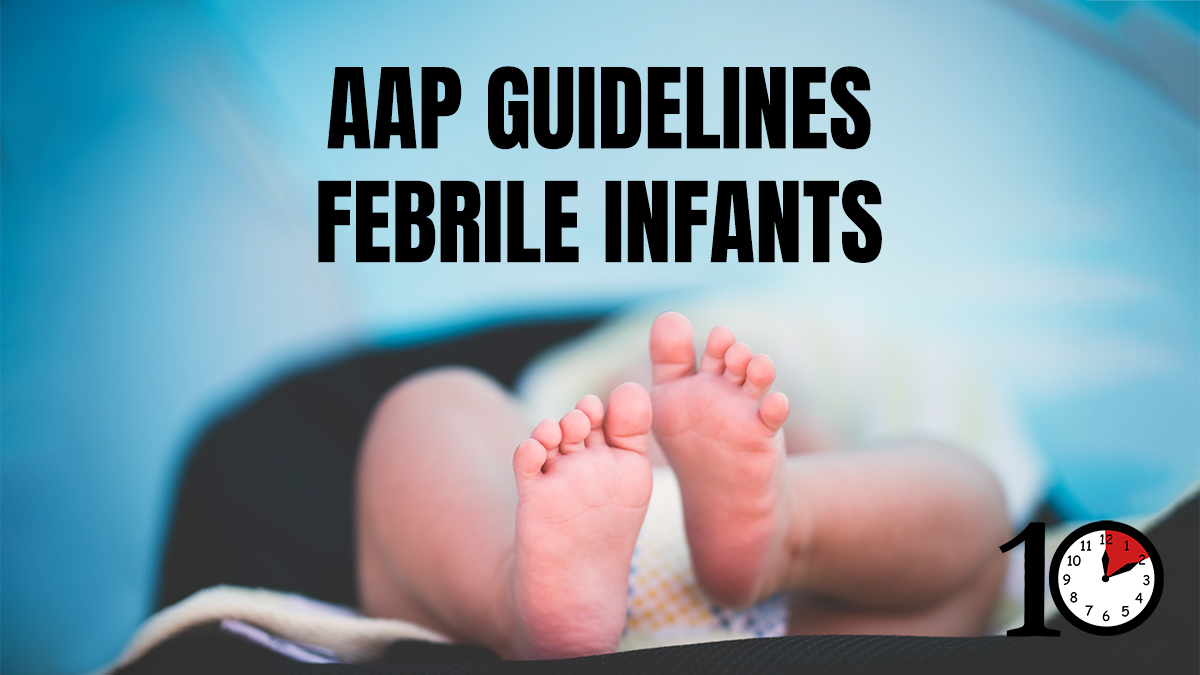 AAP guidelines well appearing febrile infants