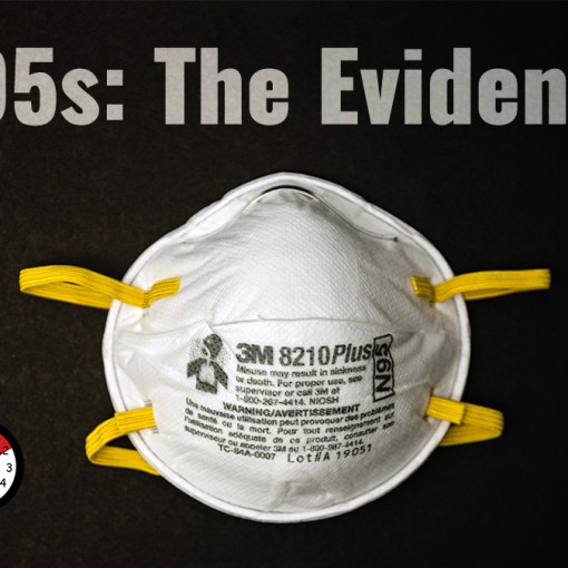 N95s the evidence