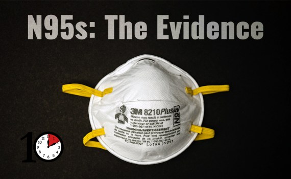N95s the evidence