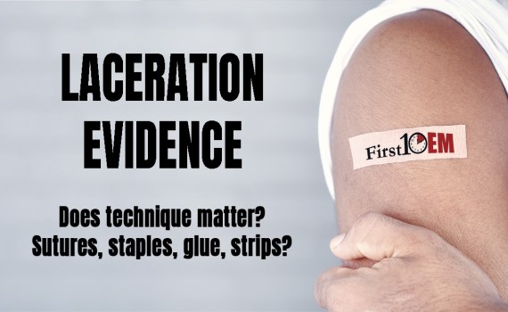 First10EM Laceration evidence technique