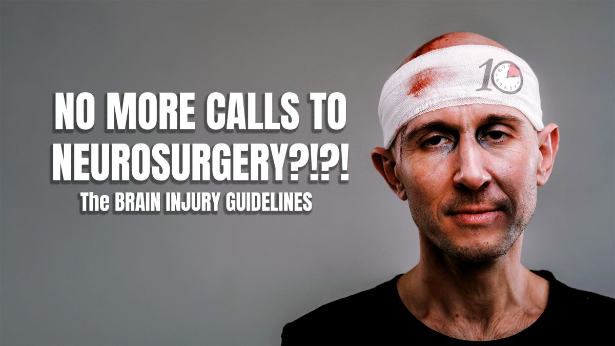 The brain injury guidelines FIRST10EM