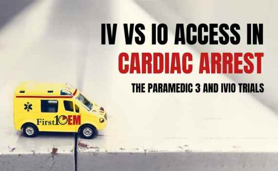 iv VERSUS io in cardiac arrest