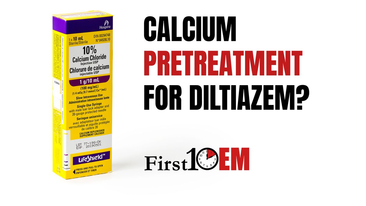 calcium pretreatment for diltiazem in atrial fibrillation