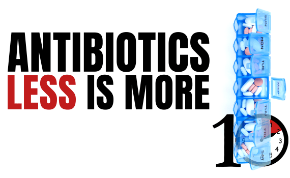 Less is more for antibiotics