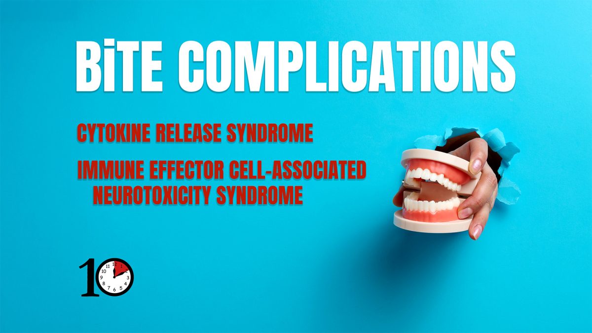 bispecific T-cell engagers BiTE complications