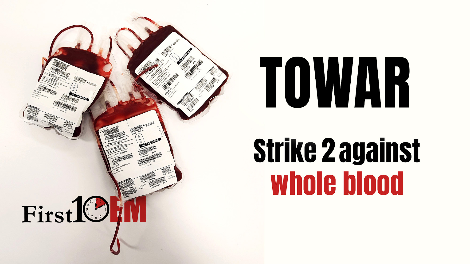 The TOWAR trial - no value from whole blood again